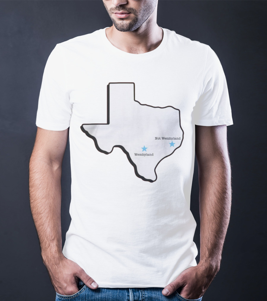 Texas Wembyland Not Wembyland Map T-Shirt