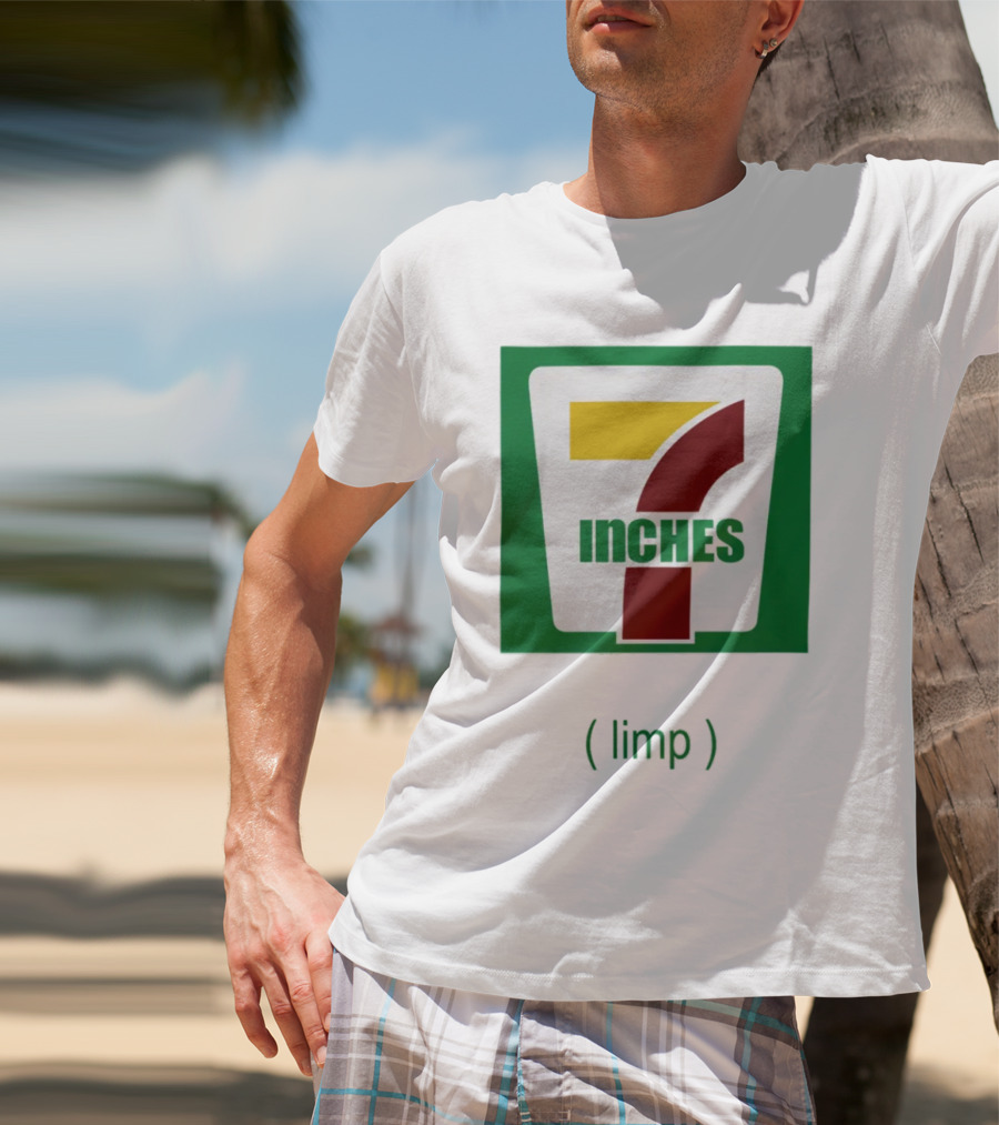 7 Inches Limp Parody 7-Eleven T-Shirt