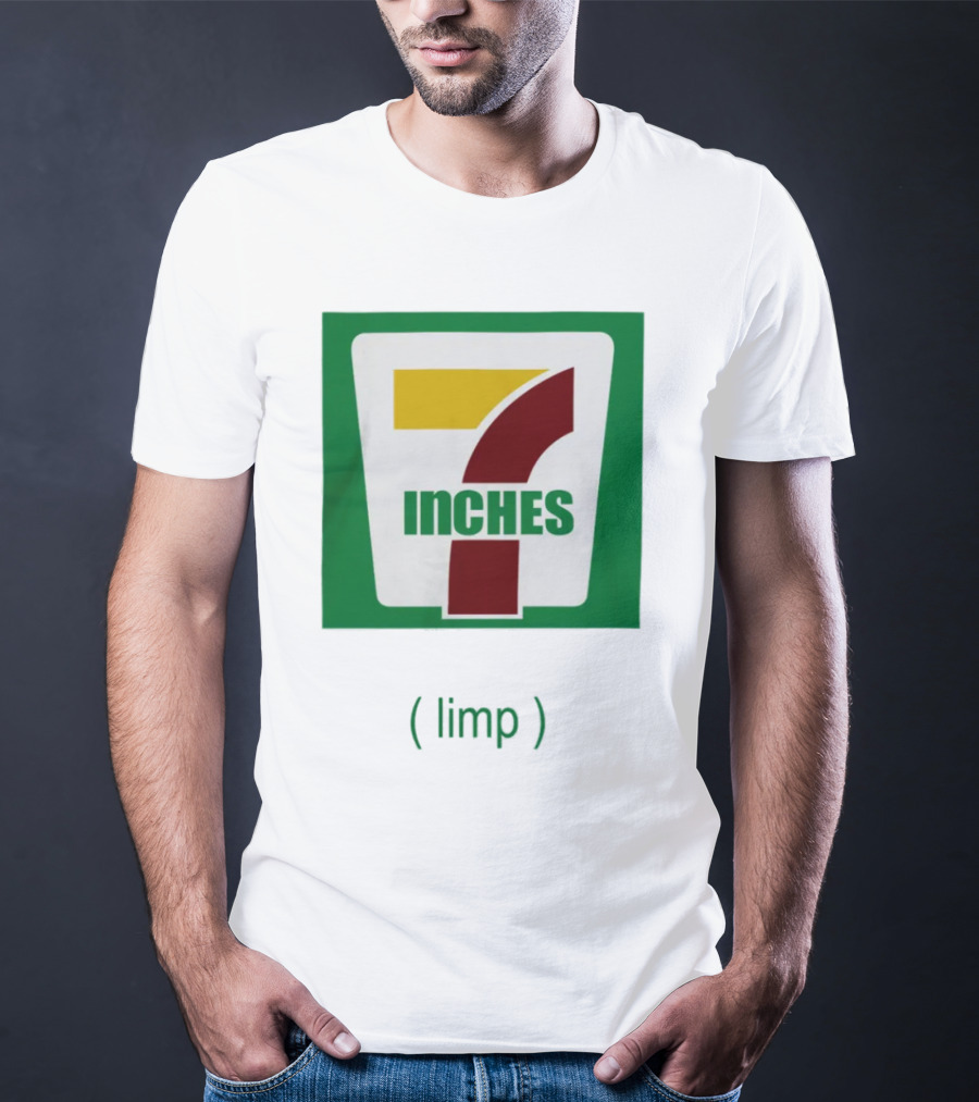 7 Inches Limp Parody 7-Eleven T-Shirt