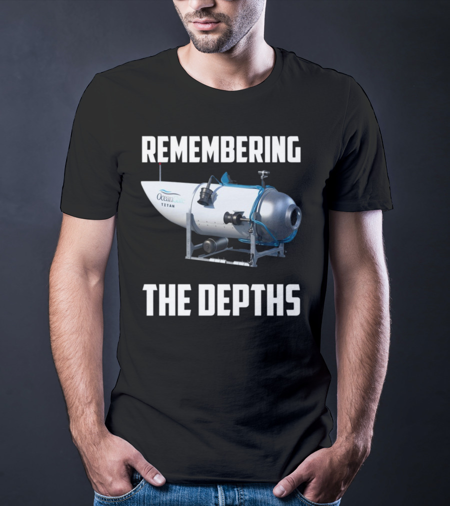 Remembering The Depths OceanGate Titan Submersible T-Shirt