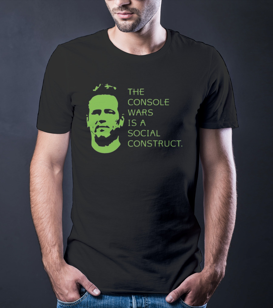 THE CONSOLE WARS IS A SOCIAL CONSTRUCT T-Shirt