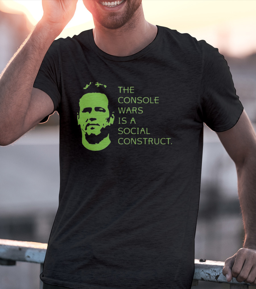 THE CONSOLE WARS IS A SOCIAL CONSTRUCT T-Shirt