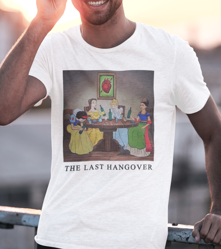The Last Hangover Princesses With Frida Khalo At Party T-Shirt