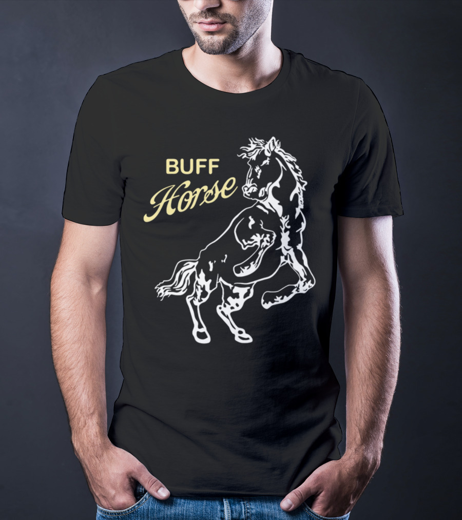 BUFF HORSE T-Shirt