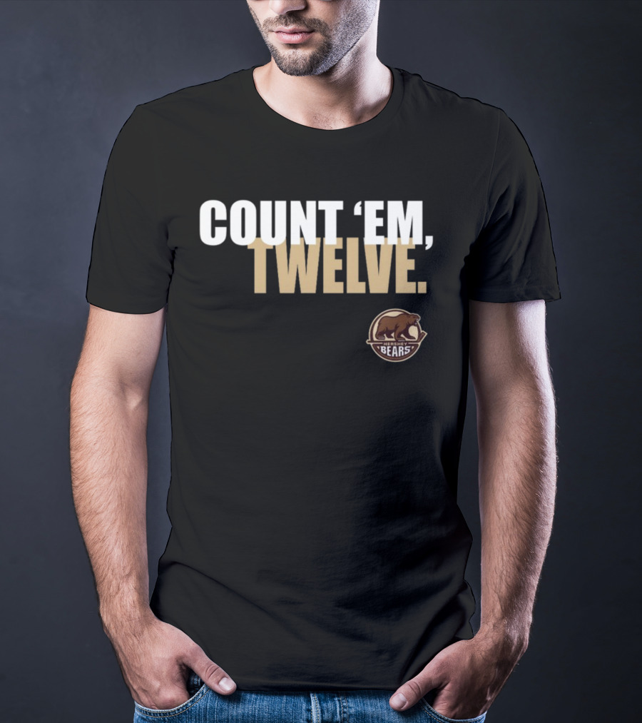 COUNT 'EM TWELVE Hershey Bears T-Shirt