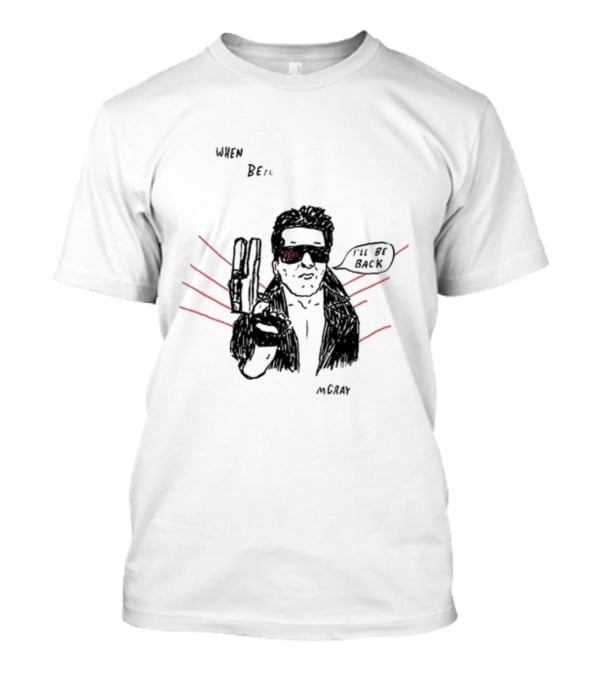 I'll Be Back When Before Noon My Hangover T-Shirt