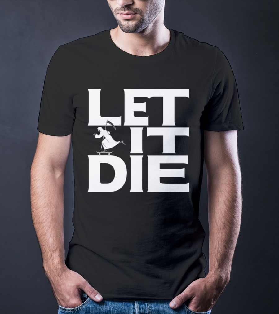 LET IT DIE Grim Reaper Skateboarding T-Shirt