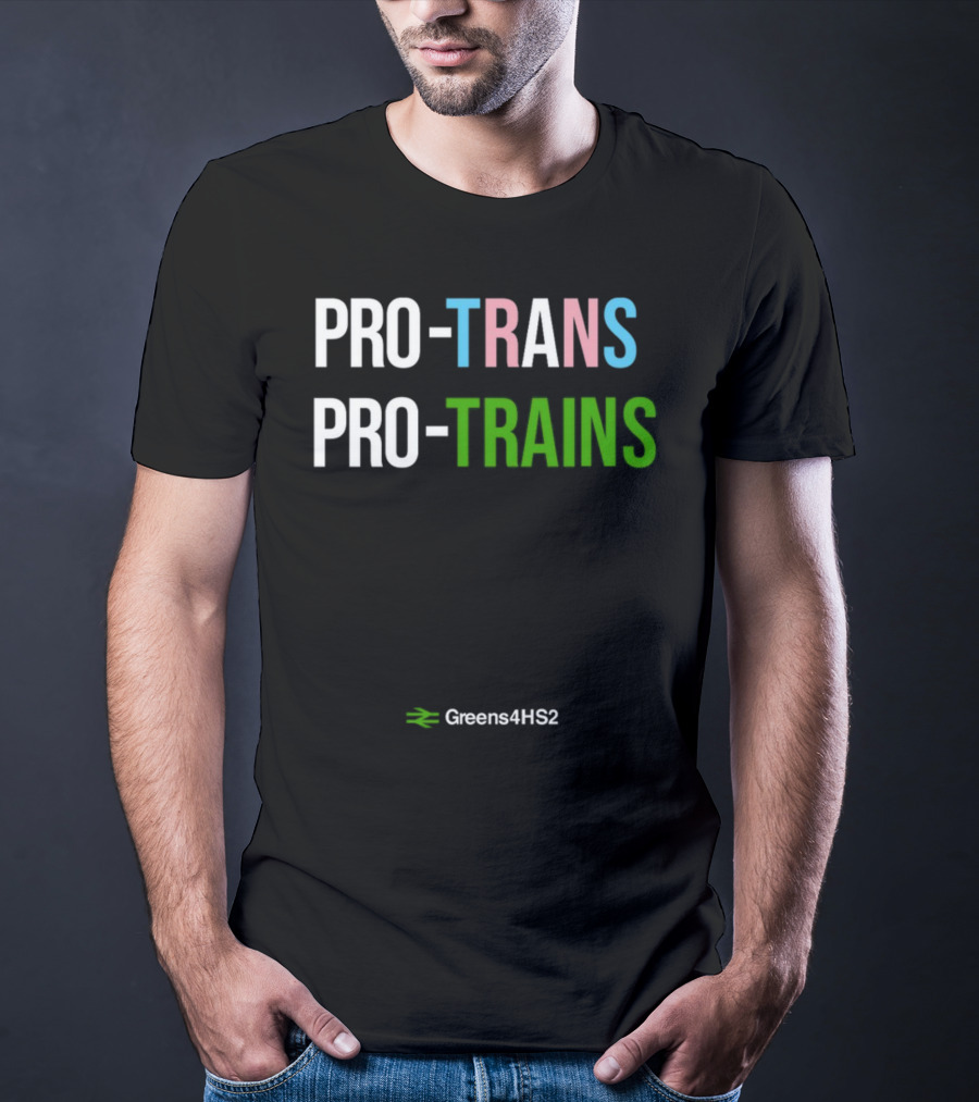 Gareth Dennis Pro Trans Pro Trains Greens4HS2 T-Shirt