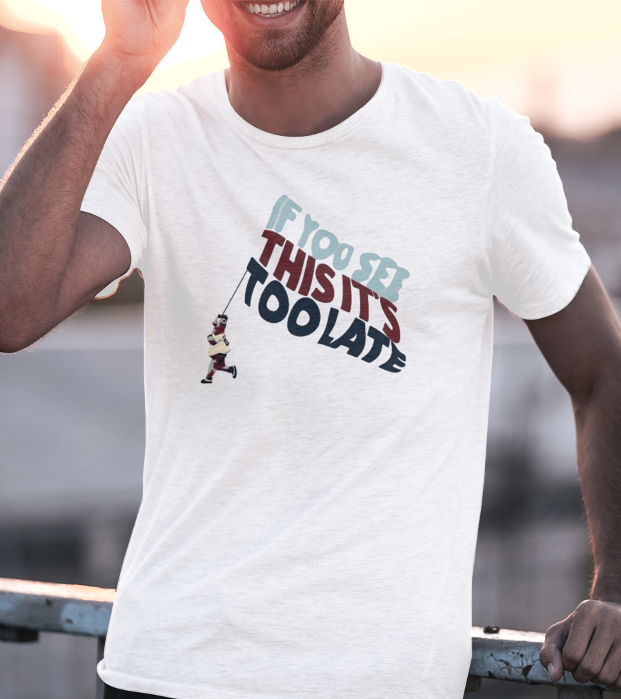 If You See This It's Too Late Boy Running String T-Shirt