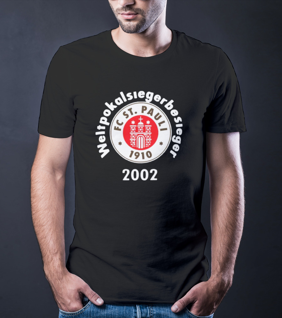 Weltpokalsiegerbesieger 2002 FC St. Pauli 1910 T-Shirt