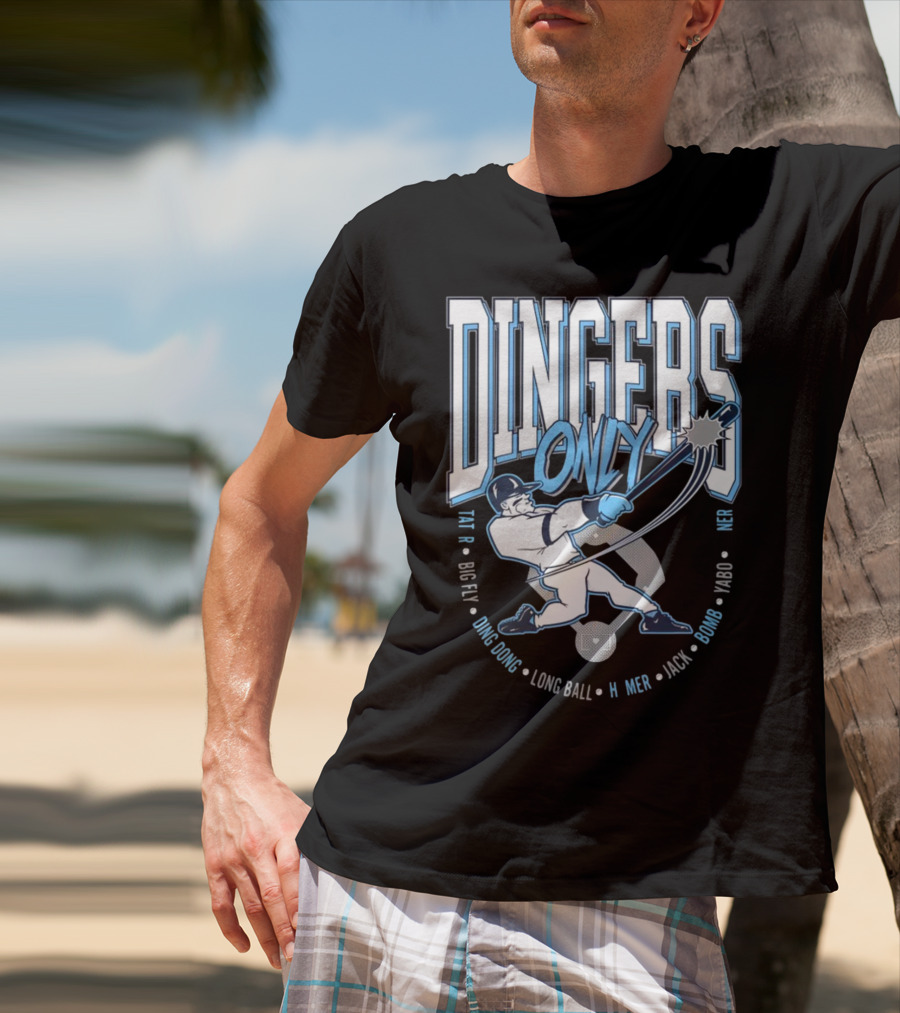 Dingers Only Big Fly Ding Dong Long Ball Homer Jack Bomb Yabo T-Shirt