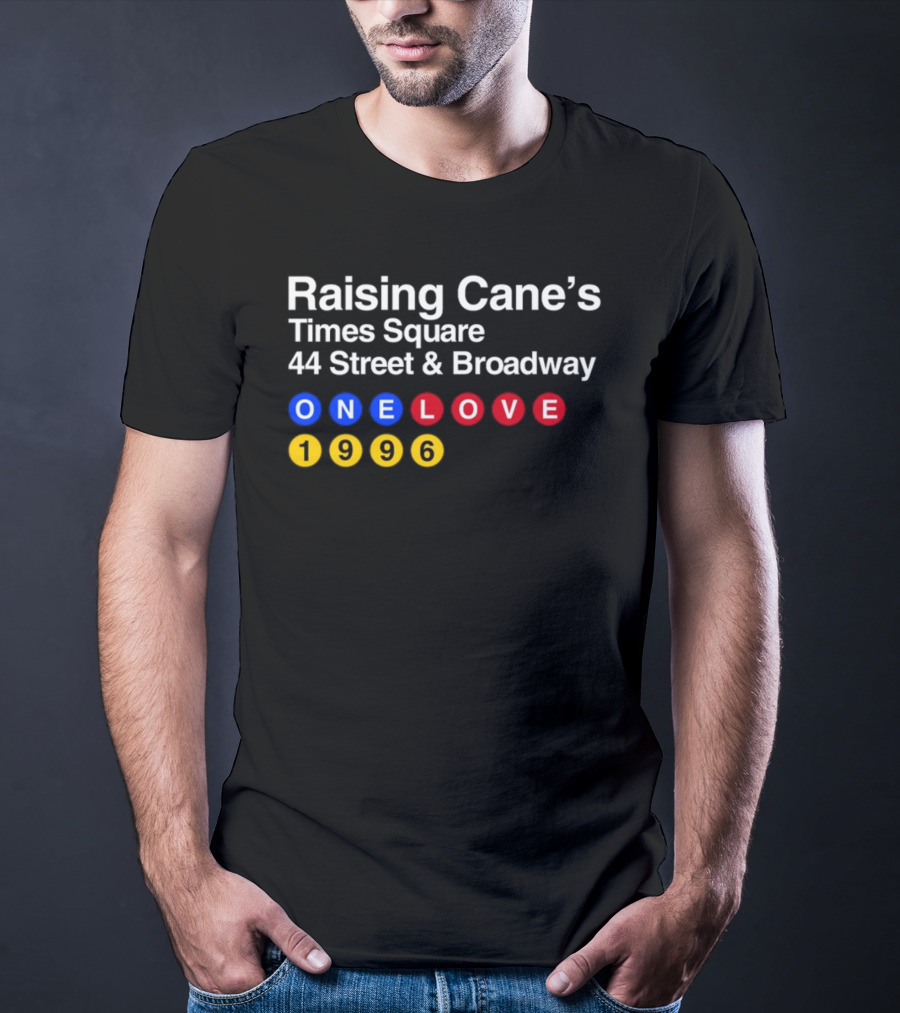 Raising Cane's Times Square 44 Street And Broadway ONE LOVE 1996 T-Shirt