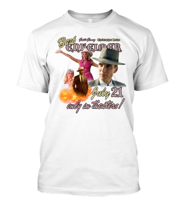 Barb Enheimer Greta Gerwig Christopher Nolan July 21 Only In Theaters T-Shirt