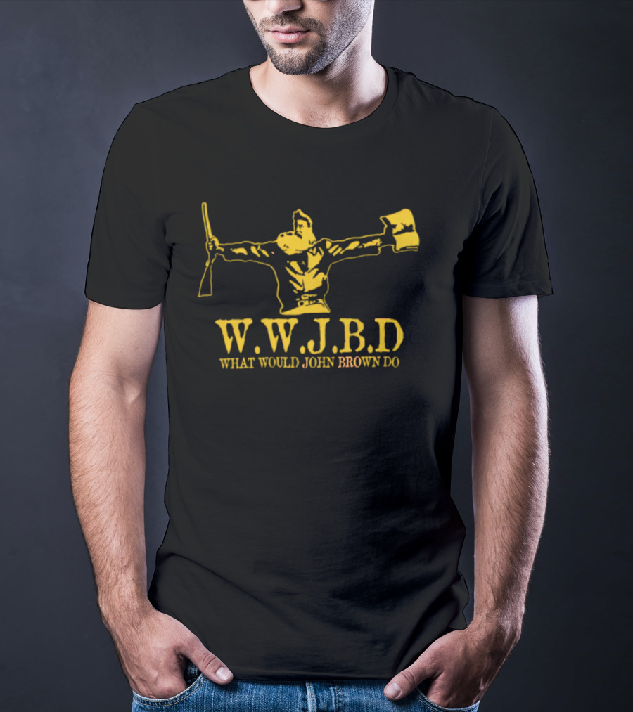 Wwjbd What Would John Brown Do Rifle And Flag Iconic T-Shirt