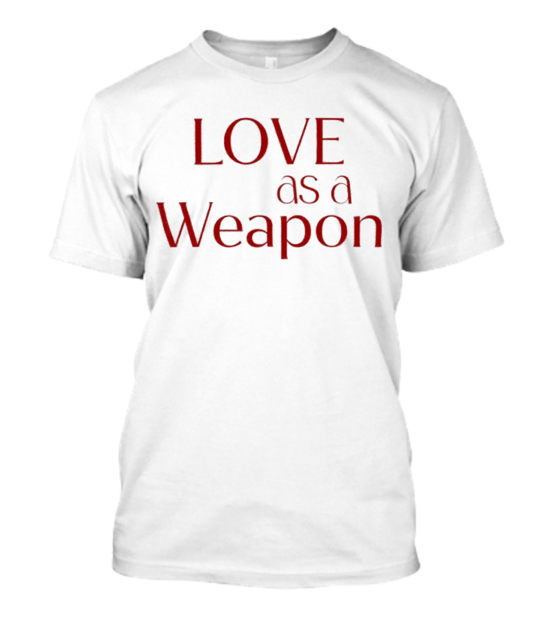 Love As A Weapon Png Vibes T-Shirt