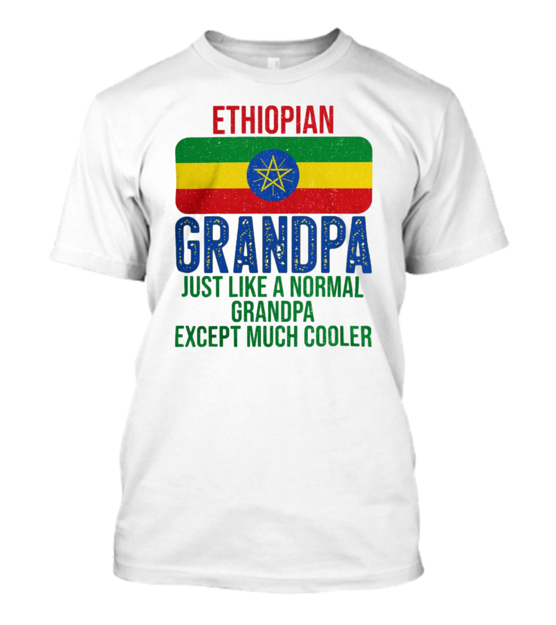 Ethiopian Grandpa Just Like A Normal Grandpa Except Much Cooler Ethiopia Flag T-Shirt