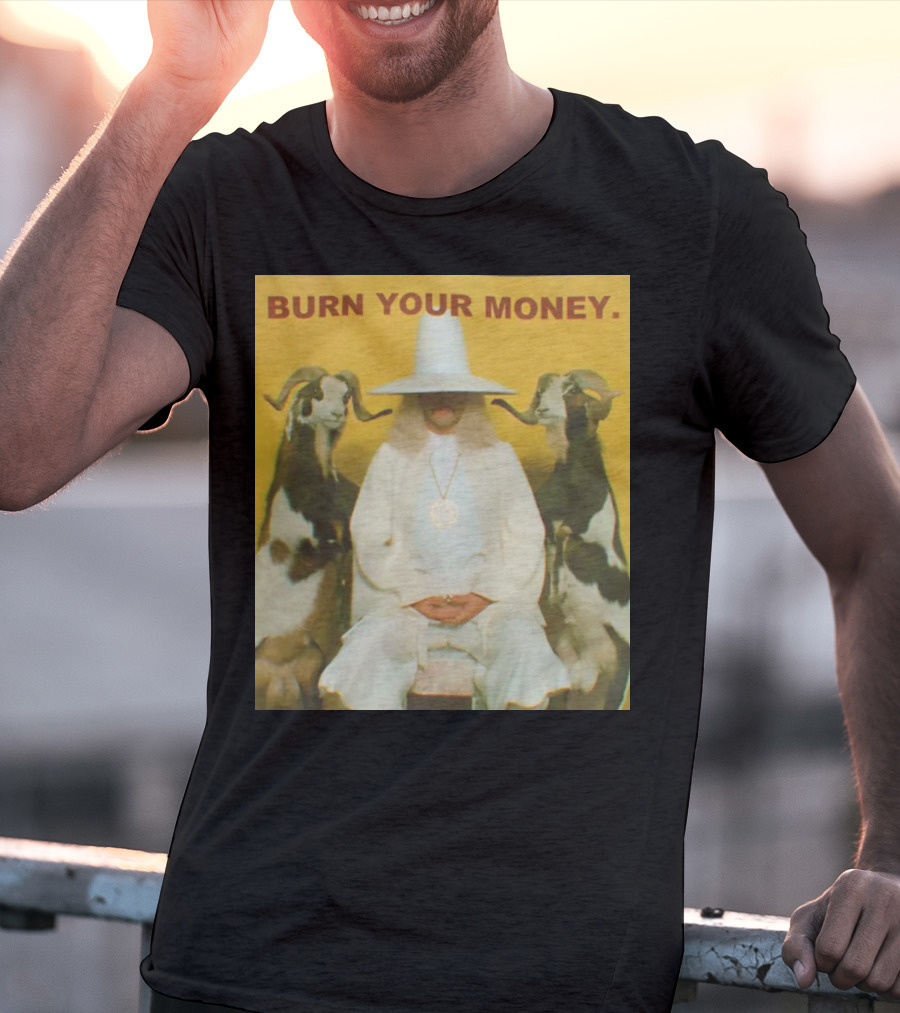 BURN YOUR MONEY White Suit Man With Goats T-Shirt