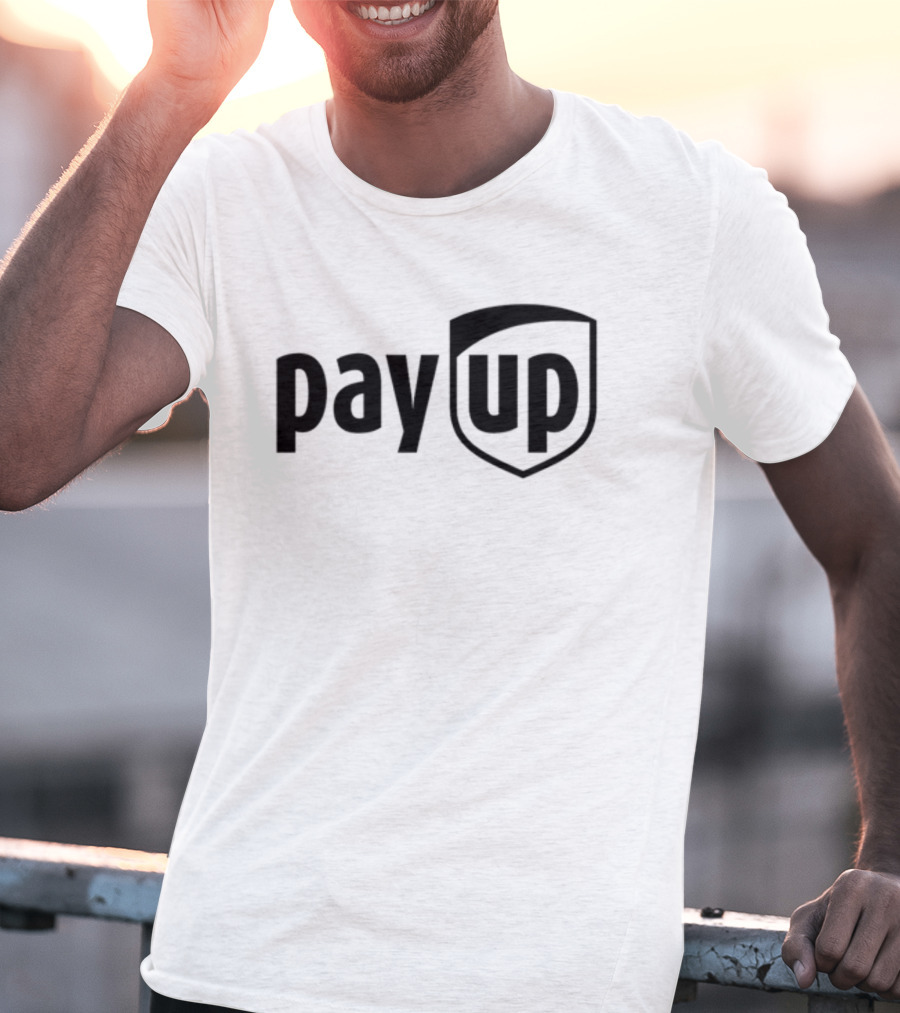 Pay Up UPS T-Shirt