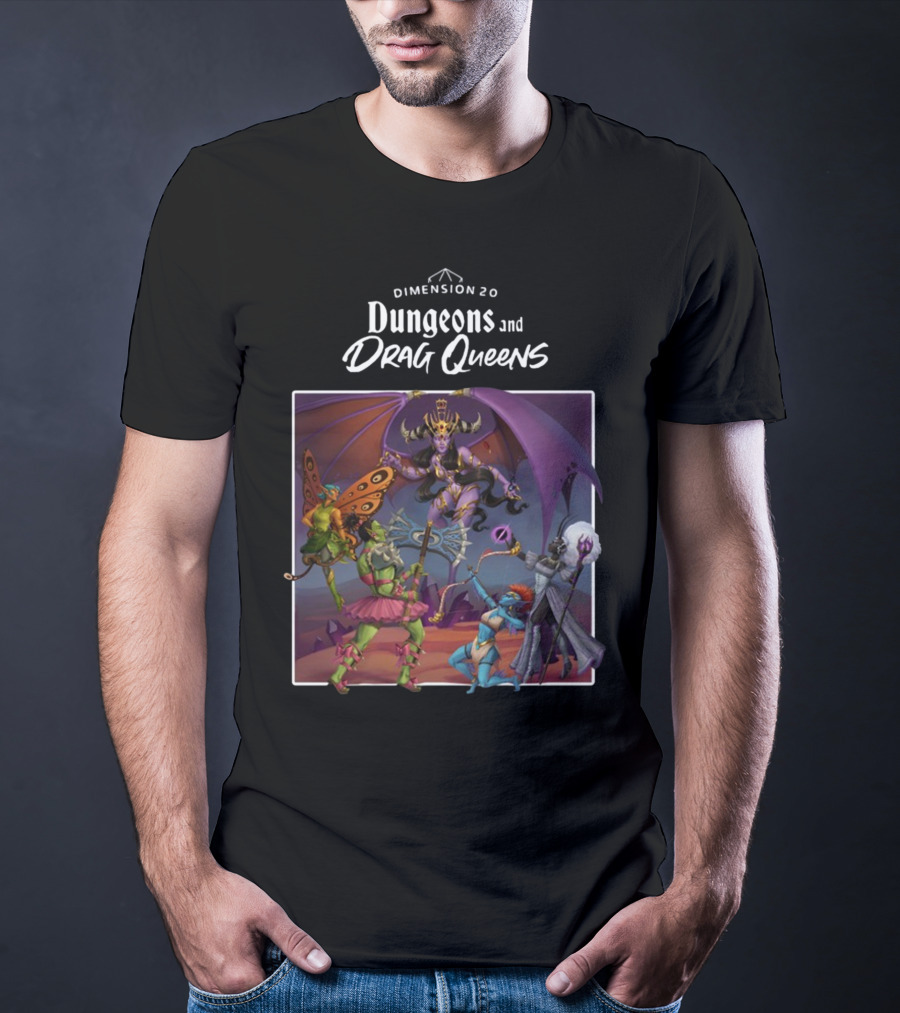 Dimension 20 Dungeons And Drag Queens Fantasy Adventure Characters T-Shirt