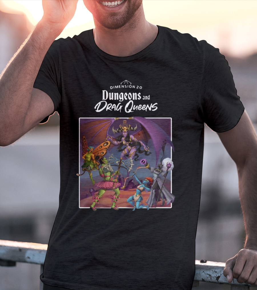 Dimension 20 Dungeons And Drag Queens Fantasy Adventure Characters T-Shirt