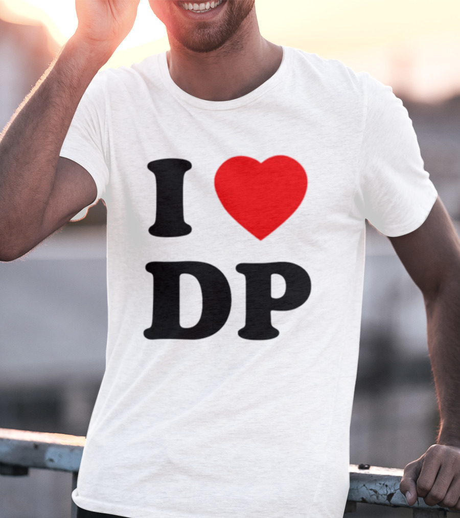 I Heart DP I Love Dolly Parton T-Shirt