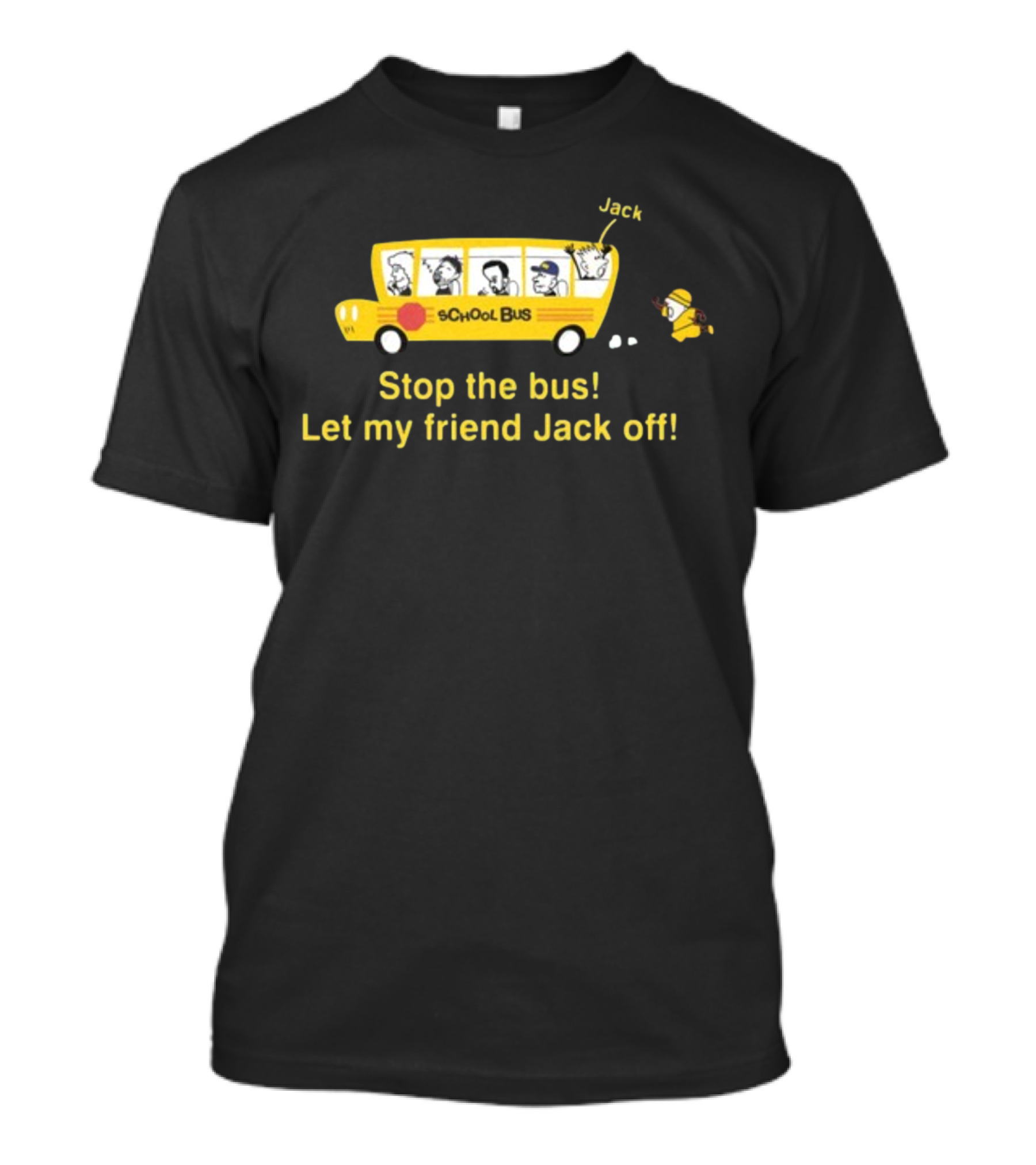 Danny Duncan Stop The Bus School Bus Jack Off Friends T-Shirt