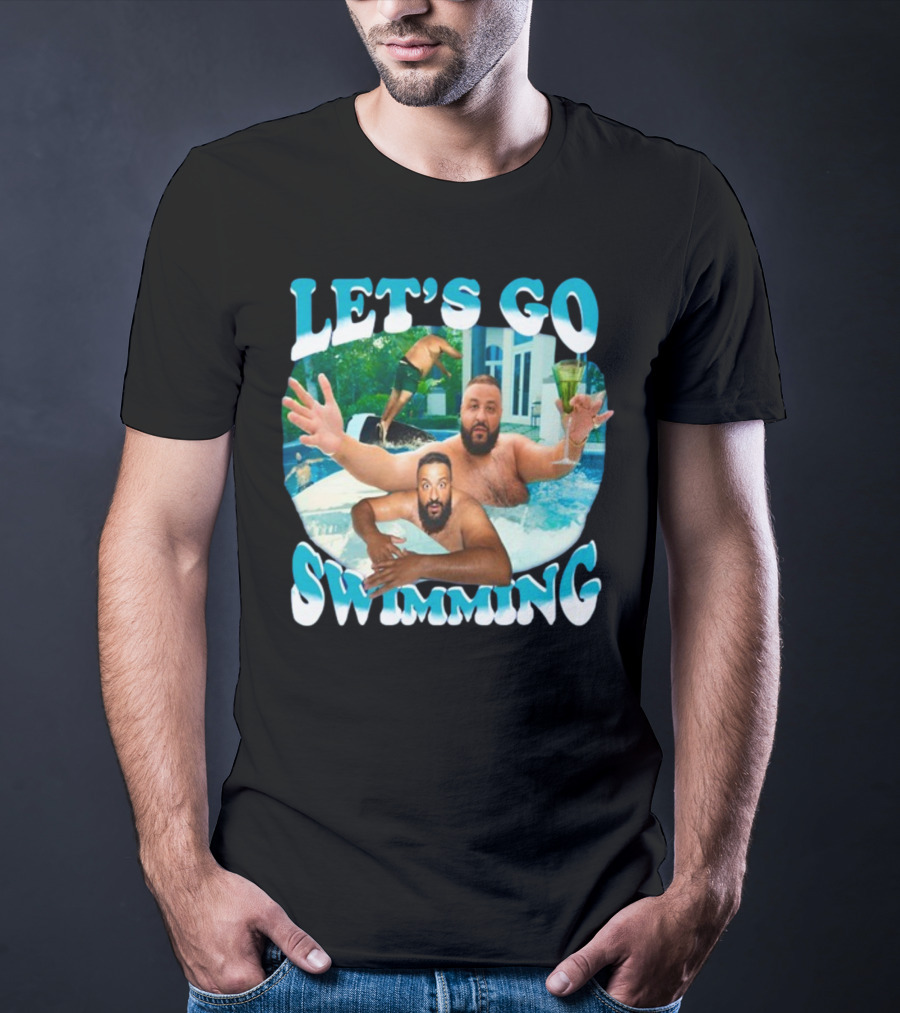 LET'S GO SWIMMING DJ KHALED POOL FUN T-Shirt