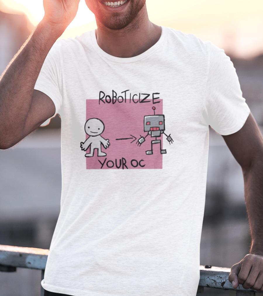 Roboticize Your Oc Simple Figure To Robot Transformation T-Shirt
