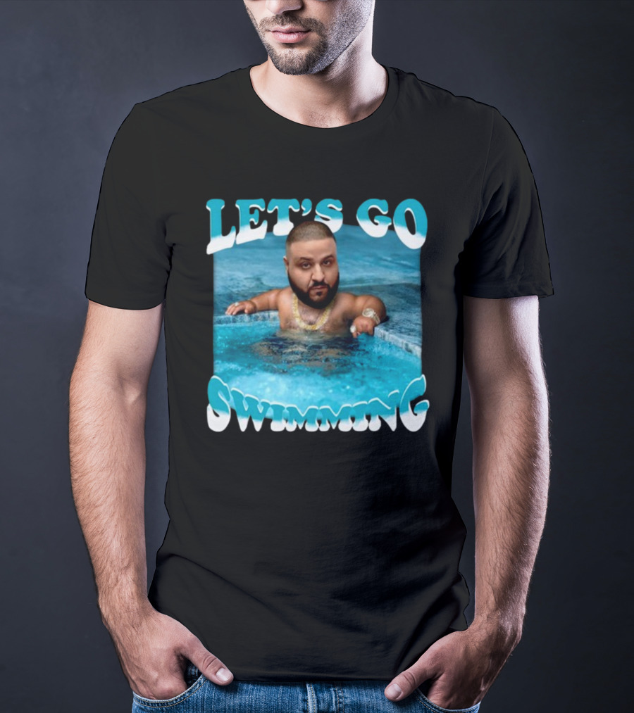 LET'S GO SWIMMING Baby Dj Khaled Funnyahhtees T-Shirt