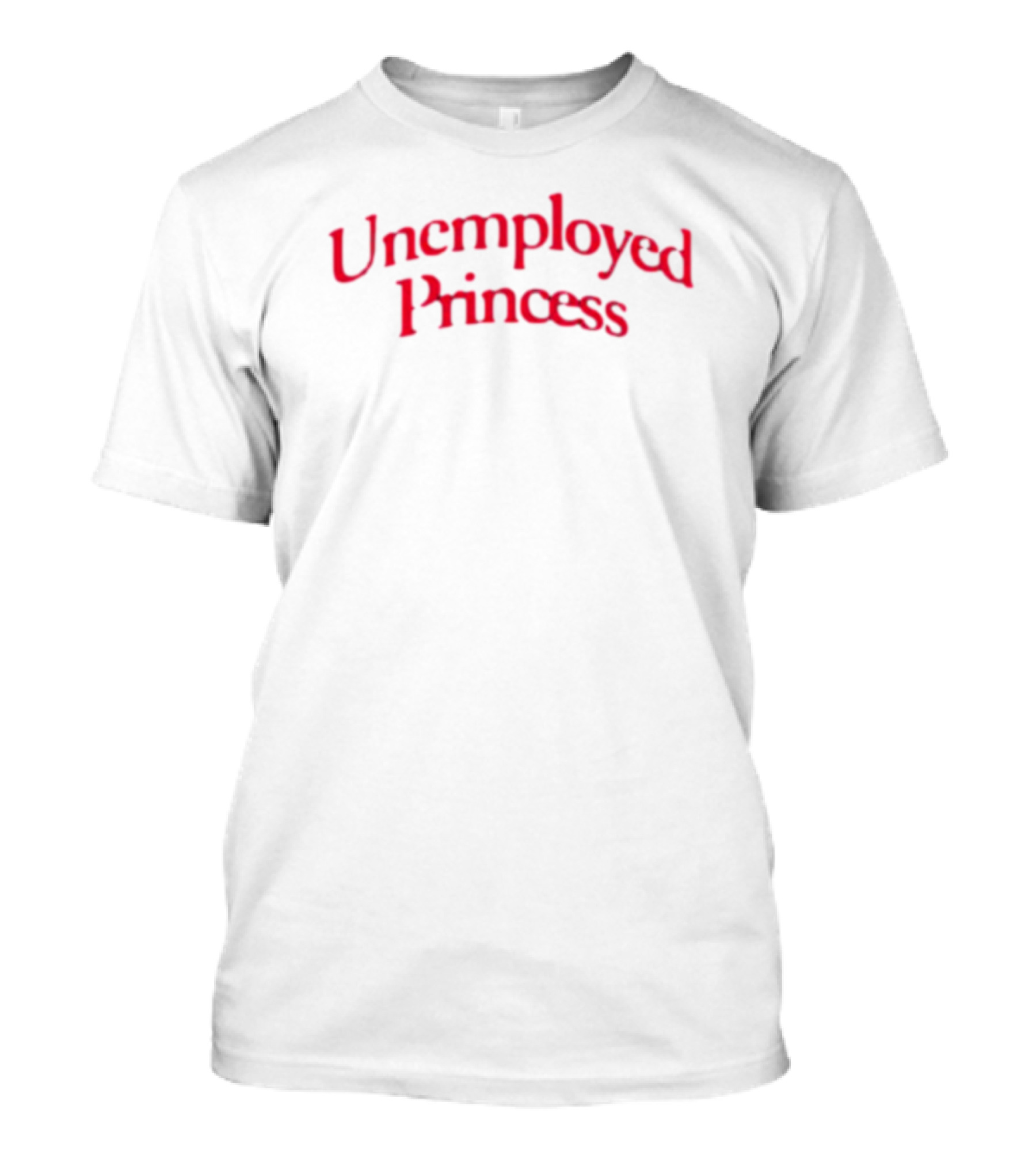Unemployed Princess Retro T-Shirt