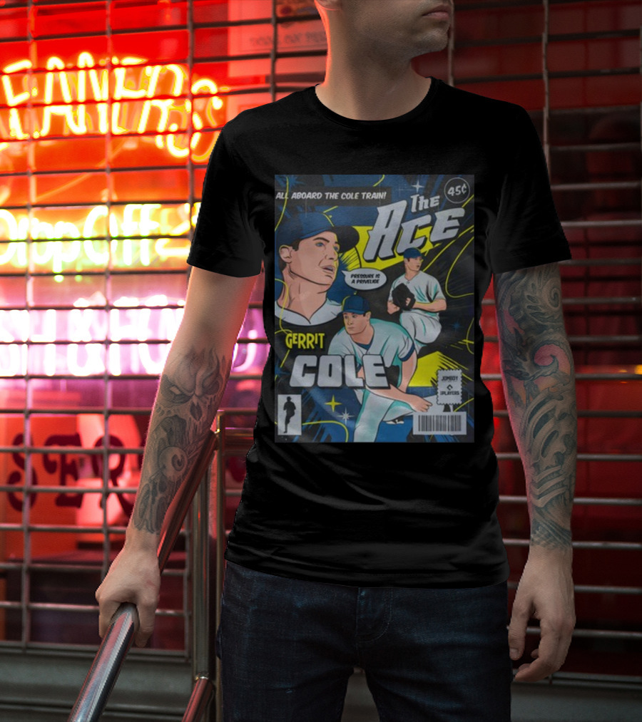 Gerrit Cole The Ace Comic Edition All Aboard The Cole Train Prominent Is A Privilege T-Shirt