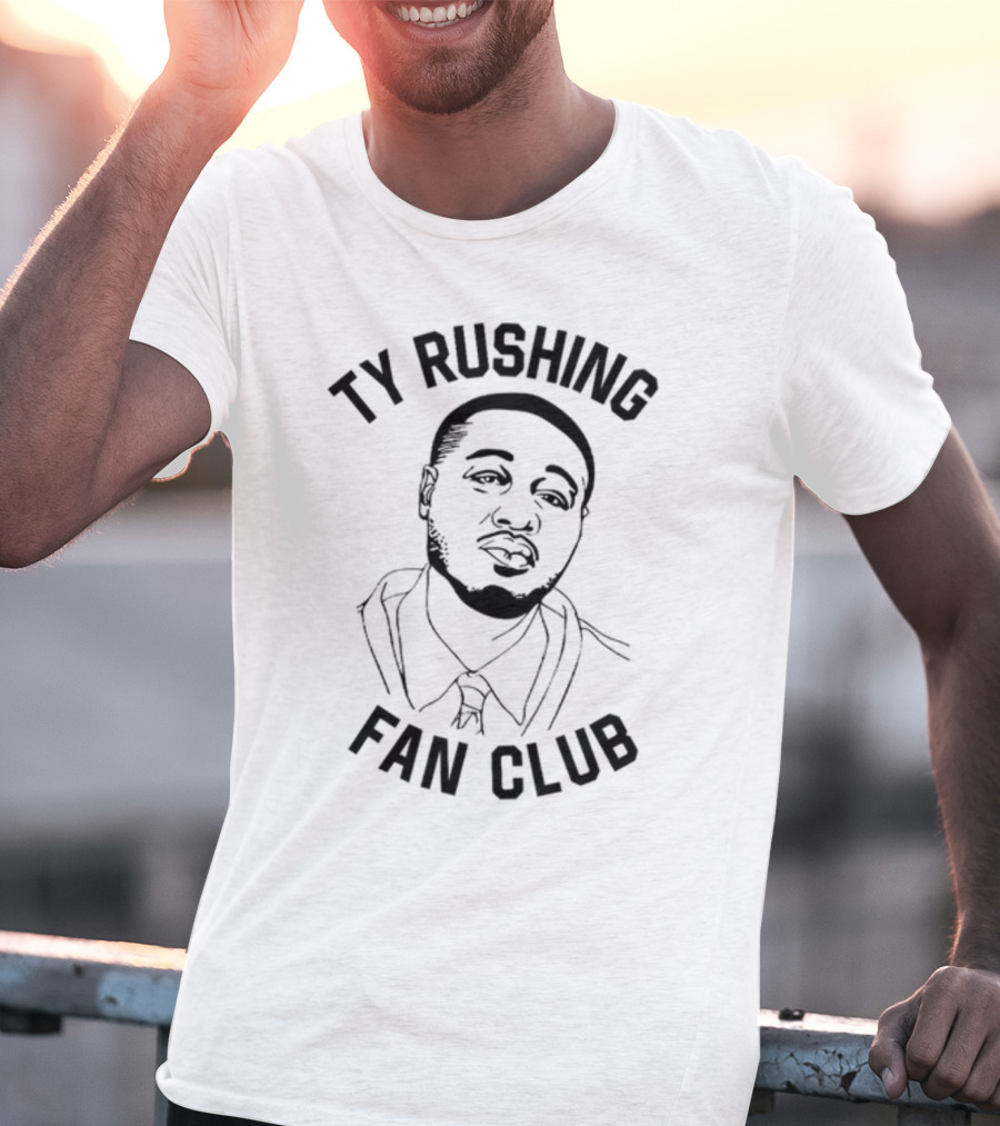 Ty Rushing Fan Club Supporters T-Shirt