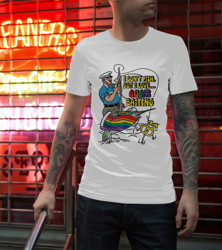 I Don't Fish But I Love Queer Baiting Rainbow Sailor With Yellow Male Symbols T-Shirt