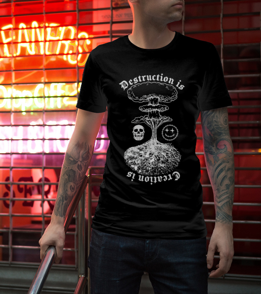 Destruction Is Creation Is Skull And Nuclear Explosion With Roots T-Shirt