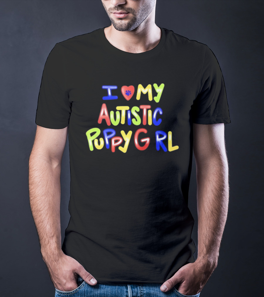 I Heart My Autistic Puppy Girl T-Shirt