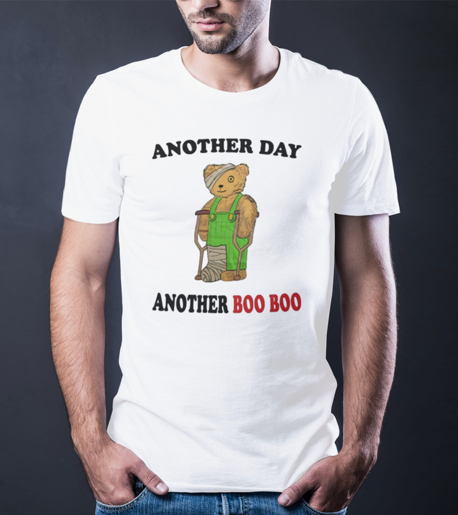 Another Day Another Boo Boo Bear With Crutches In Green Overalls T-Shirt