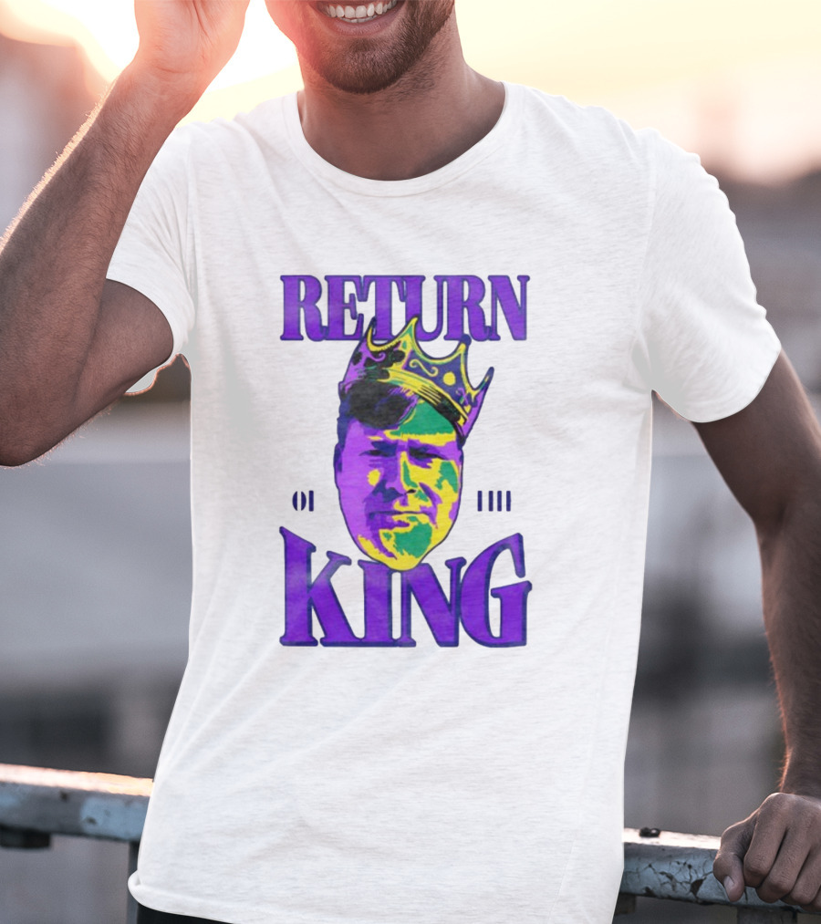 RETURN OF THE KING T-Shirt