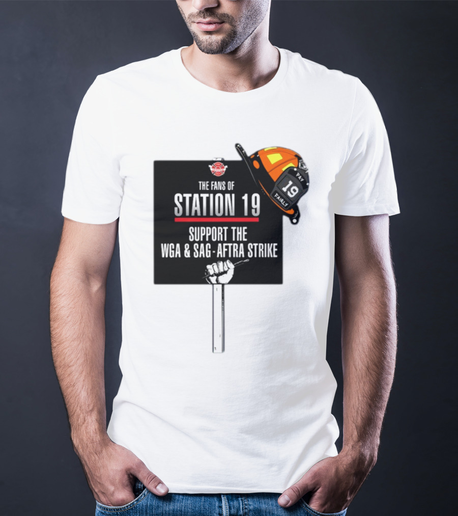 Fans Of Station 19 Support WGA And SAG-AFTRA Strike With Firefighter Helmet T-Shirt