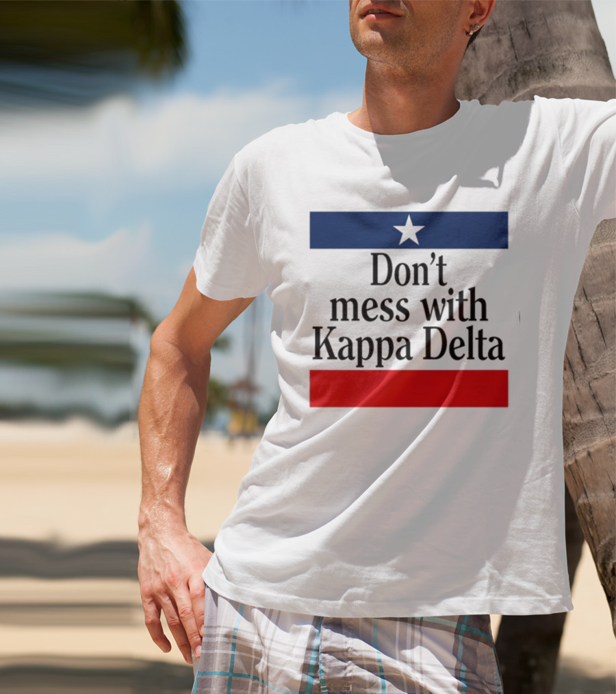 Don't Mess With Kappa Delta Texas Flag Style Star T-Shirt