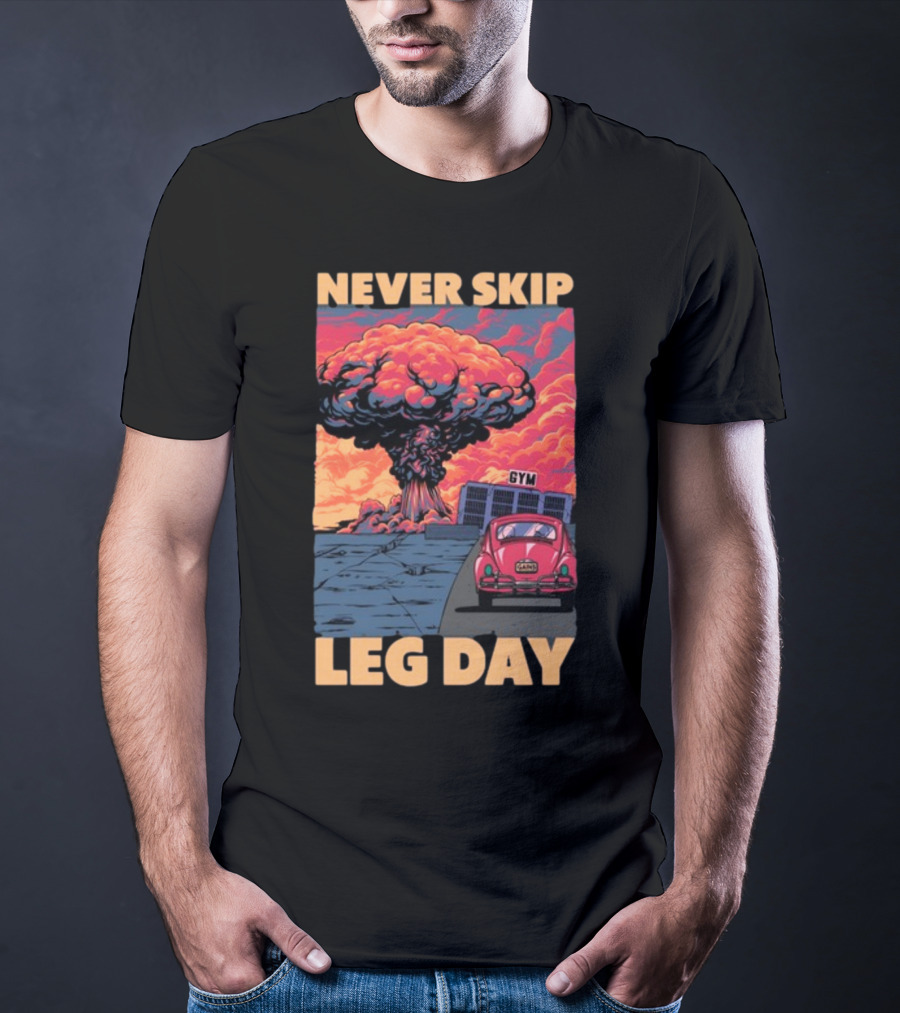 Raskolapparel Never Skip Leg Day Gym Explosion Retro Car T-Shirt