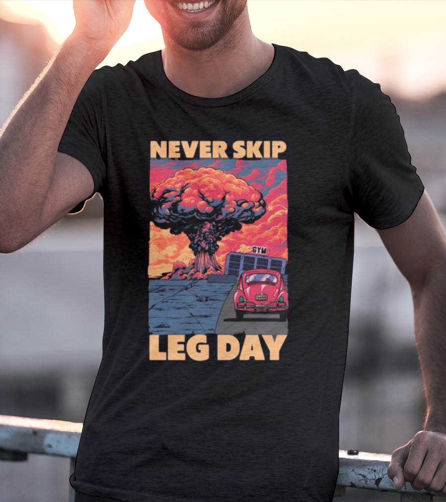 Raskolapparel Never Skip Leg Day Gym Explosion Retro Car T-Shirt