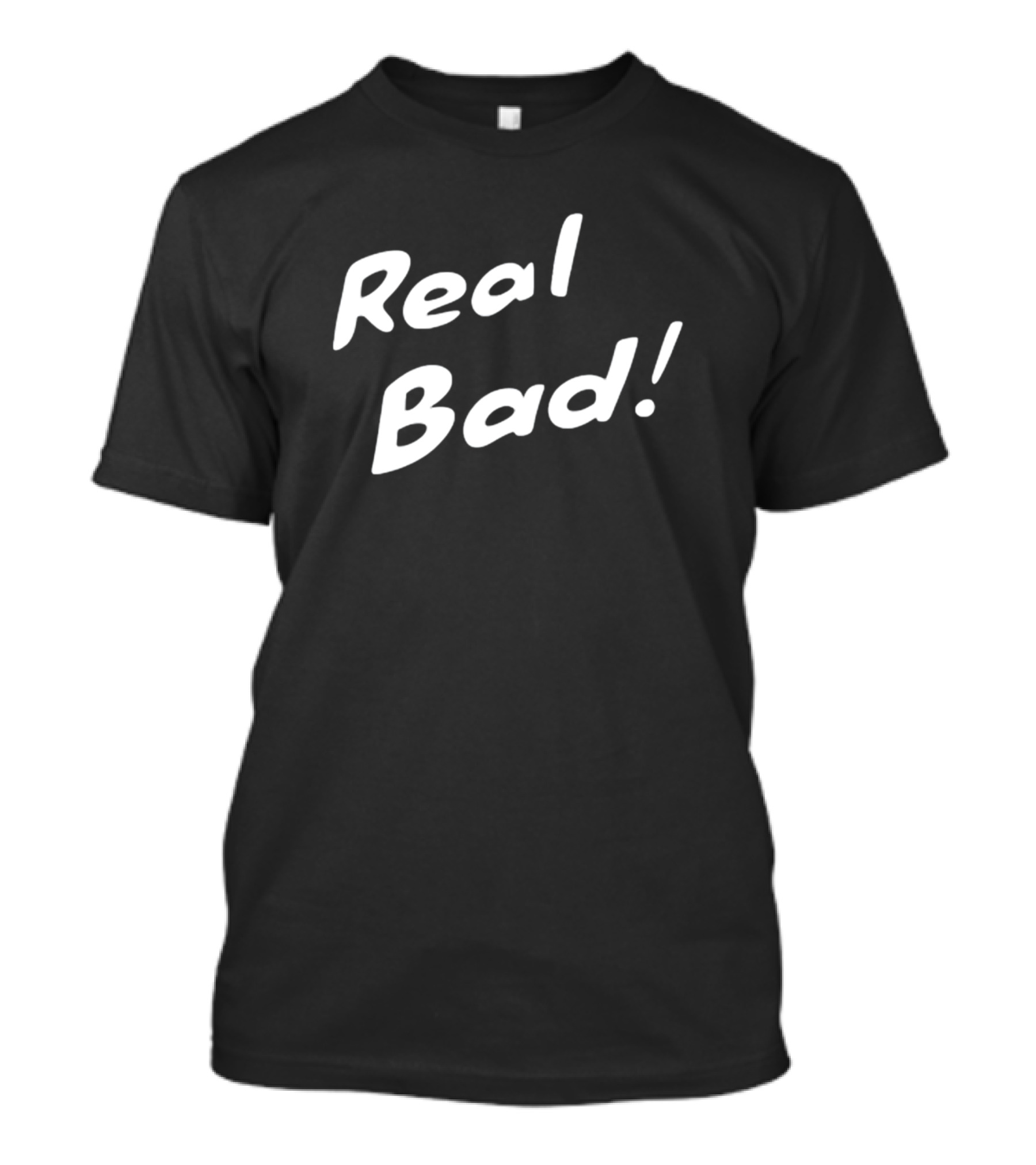 Ash H3yd4v3 Real Bad Real Bad T-Shirt