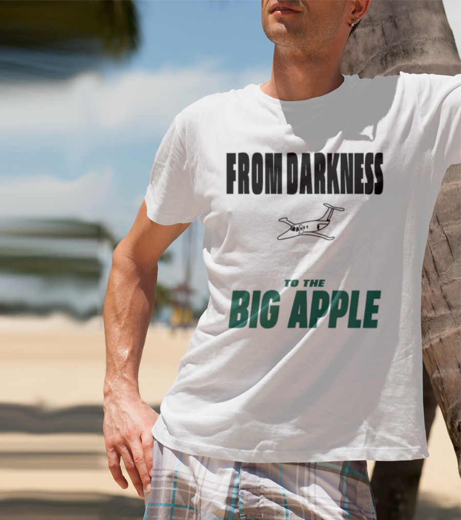 From Darkness To The Big Apple With Mountain And Plane T-Shirt