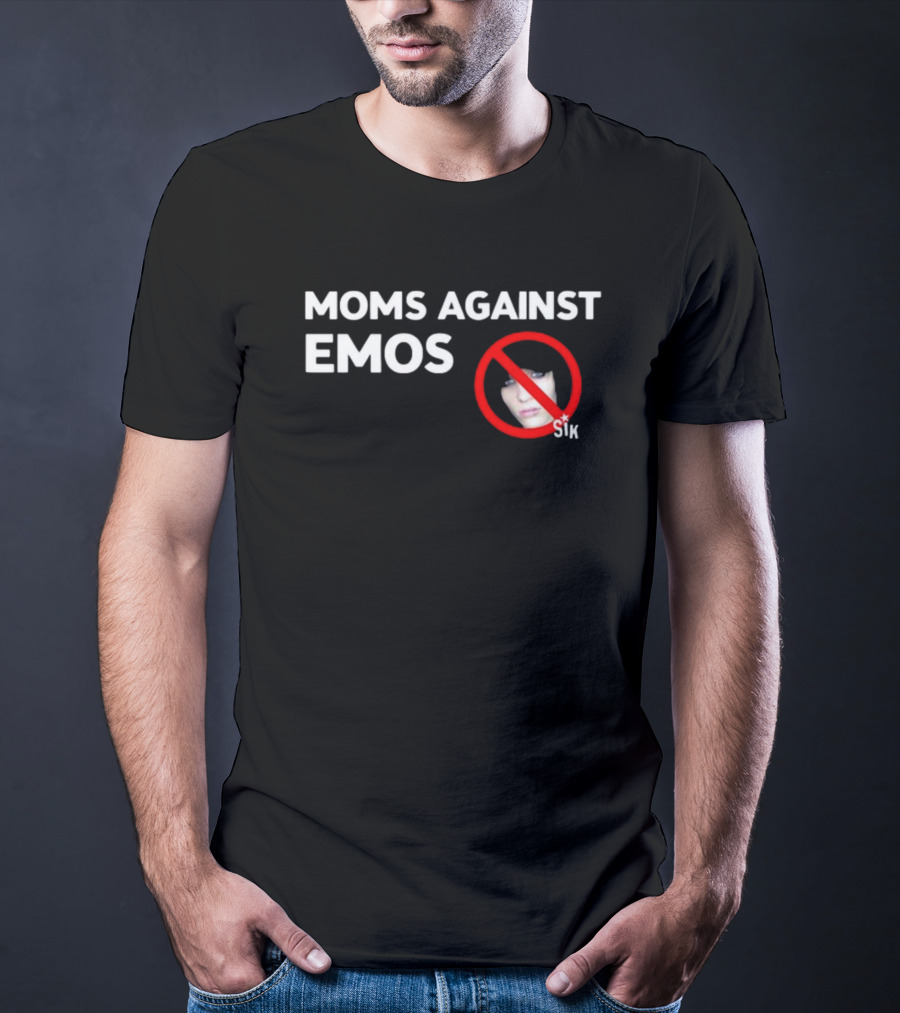 Moms Against Emos With No Emos Symbol And Sik Text T-Shirt