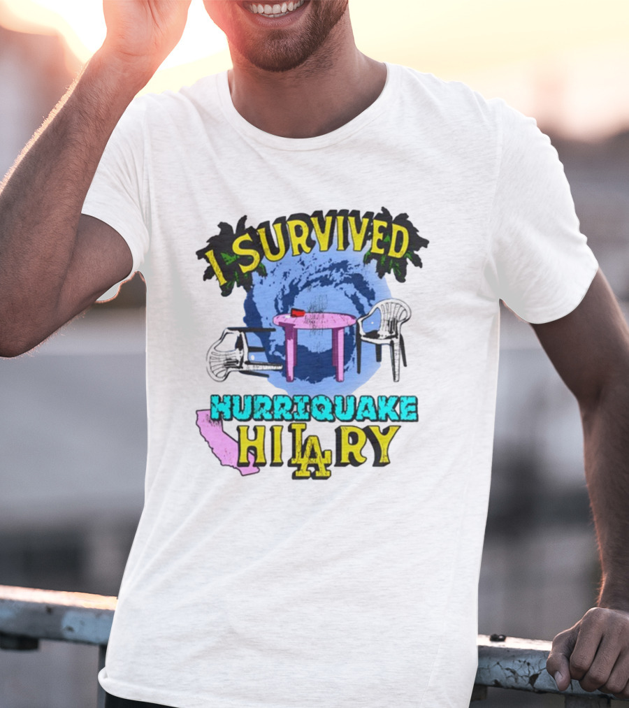 I Survived Hurriquake Hilary LA Chairs Map Swirl Table T-Shirt