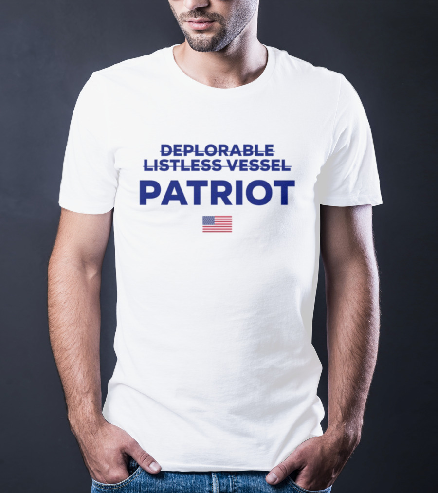 Deplorable Listless Vessel Patriot American Flag T-Shirt