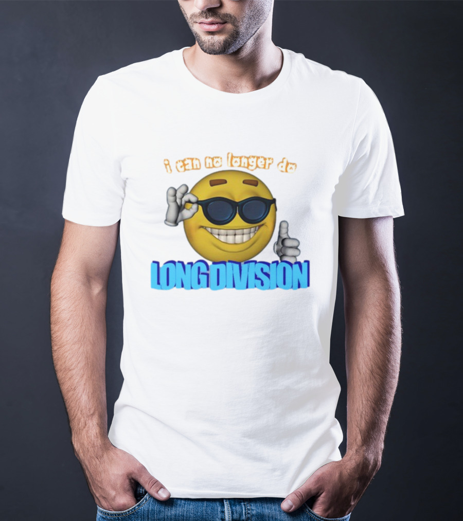 I Can No Longer Do Long Division Emoji Sunglasses Thumbs Up T-Shirt