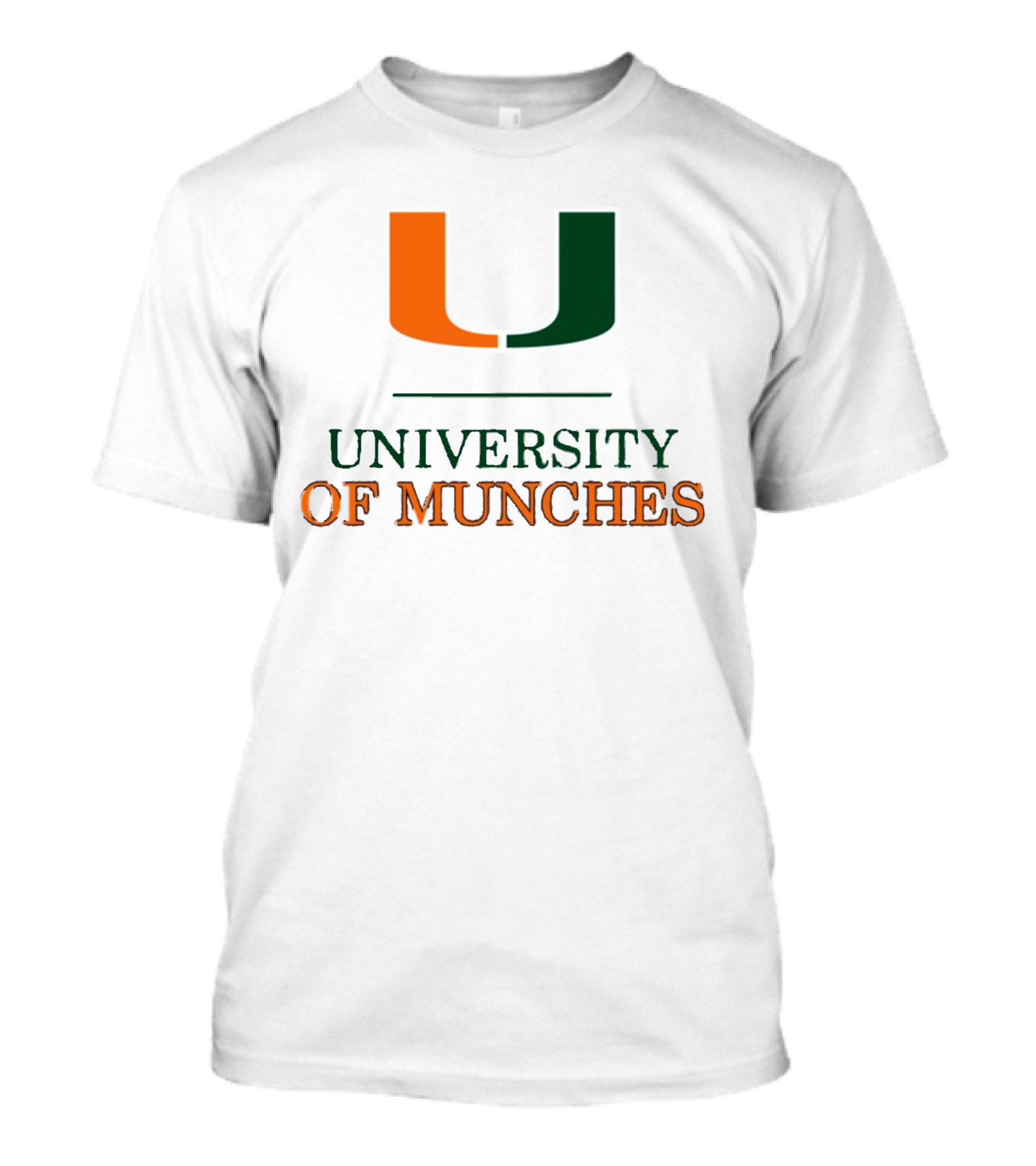 University Of Munches Miami U Parody Inspired T-Shirt