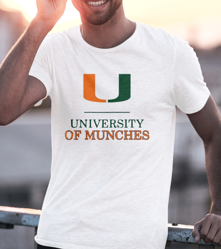 University Of Munches Miami U Parody Inspired T-Shirt