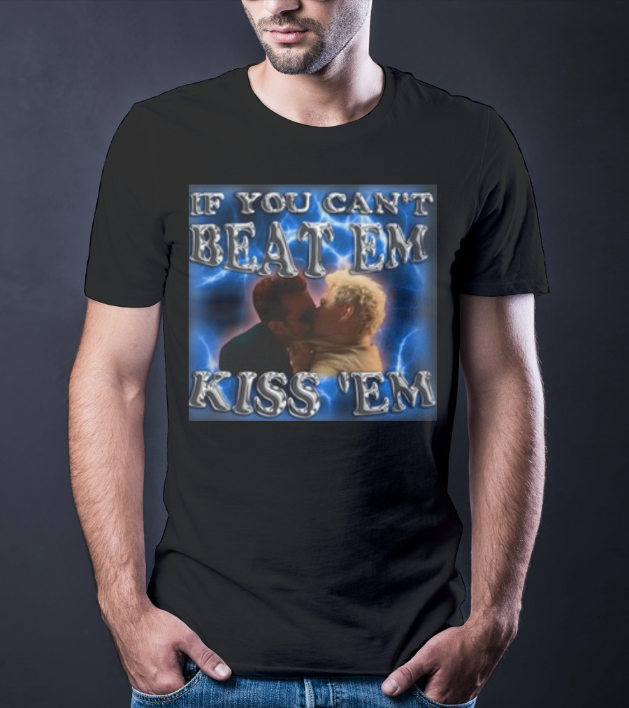 If You Can't Beat Em Kiss Em Funny Kiss Scene T-Shirt